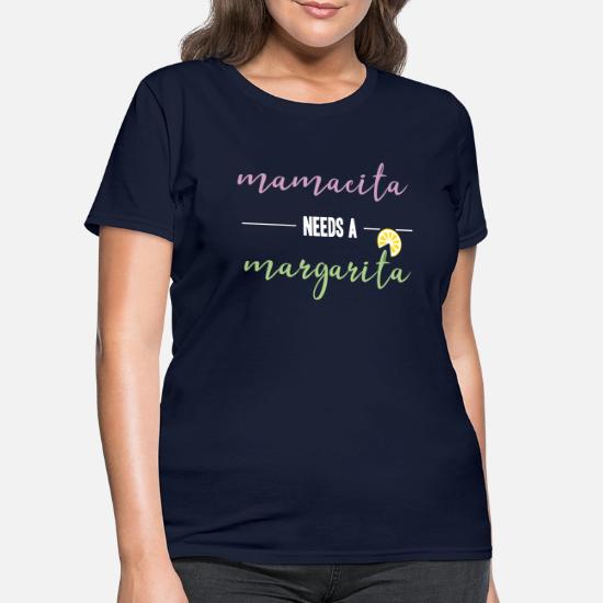 mamacita needs a margarita' Women's T 